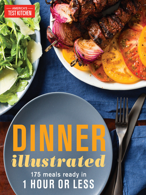 Title details for Dinner Illustrated by America's Test Kitchen - Wait list